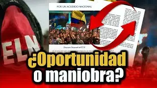 🛑ELN propone un Acuerdo Nacional en v&iacute;speras electorales: &iquest;Oportunidad o maniobra? 👇