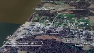 The history of Cave In Rock, Illinois