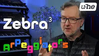 Zebra 3 &ndash; Arpeggiators
