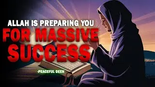 7 Signs Allah is Preparing You for Massive Success &ndash; Find Out How!