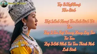 Top 3 Zaj Nkauj Kho Siab ll Ai Nkauj Music Cover#HmongMusicCover#NkaujHlubTuSiab#NkaujHmong2026