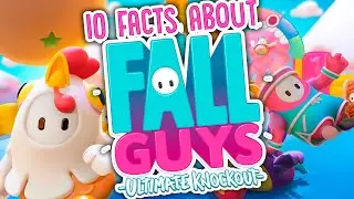 10 FACTS About Fall Guys YOU Probably Didn't Know!