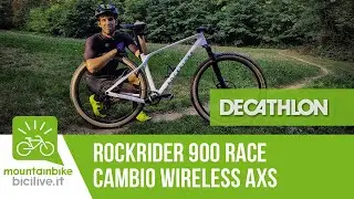 Test MTB Rockrider 900 Race AXS: cambio wireless e ruote in carbonio
