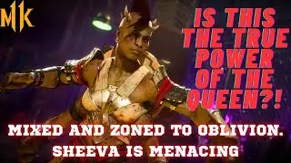 Road To MK12 : Sheeva Is The Ultimate Mix & Zoning Machine. Is This The Power Of The Queen?!