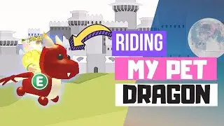 RIDING MY PET DRAGON 🐉 ^ How To RIDE Your PET? ^ Adopt Me (Roblox)