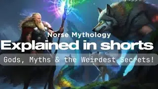 Norse Mythology Explained In Shorts &ndash; Gods, Myths & the Weirdest Secrets!