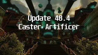 DDO: Update 48.4 - Caster Artificer. Is it worth it?