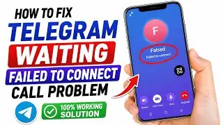 How To Fix Telegram “Waiting” Failed to Connect Call Problem (2026) | Telegram Call Not Connecting.