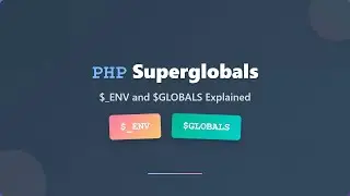 PHP Superglobals Explained: $_ENV and $GLOBALS for Beginners