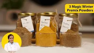 सर्दियों में Immunity बढ़ाएं | 3 Healthy Winter Premix Powder Recipes at Home