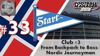 FM18 Journeyman - C3 EP33 - Super Cup & Everton! - IK Start - From Backpack to Boss