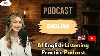 English Listening Practice B1 | Speak Smart, Learn Fast || Learn Better |