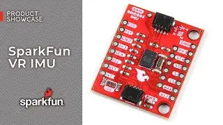 Product Showcase: SparkFun VR IMU