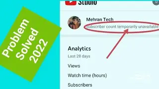 Subscribers count temporarily unavailable| Problem solved 100%