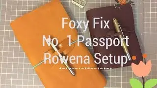 Foxy Fix No 1 Passport Rowena Setup