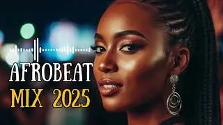 🎶 Naija Groove Session 2026 – Smooth Afrobeat & Amapiano Flow