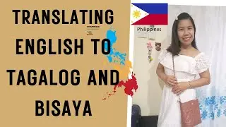 [LESSON 18]SPECIAL Lesson: Translating English Words to Tagalog and BISAYA