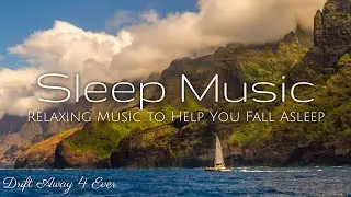 FALL ASLEEP to Flowing Coastlines & Relaxation Music - Beautiful Sounds & Beautiful Beaches