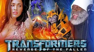 I Watched TRANSFORMERS: REVENGE OF THE FALLEN ForThe First Time And Had A BLAST!