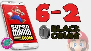 Super MARIO Run - World 6-2 - Black Coins Walkthrough Gameplay