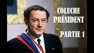 Coluche Pr&eacute;sident 1/3