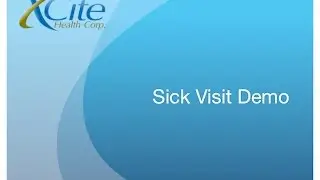 Xcite Health - Sick Visit Demo