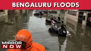 Bengaluru Floods : Six People Killed By Torrential Rains I The News