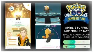 I EVOLVED A SHINY LUCKY STUFFUL To BEWEAR And Powered It Up To Level 40! - Pok&eacute;mon GO #pokemongo