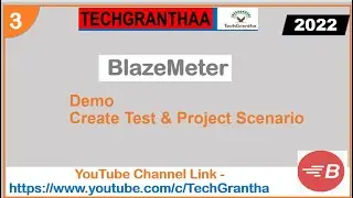 Учебное пособие для начинающих BlazeMeter 3. Живая демонстрация выполнения тестов через Blazemeter от TechGrantha