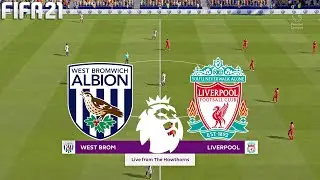 FIFA 21 | West Bromwich Albion vs Liverpool - Premier League English 20/21 - Full Match & Gameplay