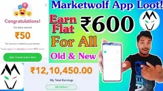 Marketwolf app  huge loot ..daily earning upto 15000 rs ...live proccess