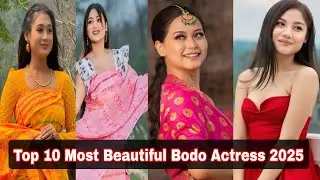 Most Beautiful Bodo Actress 2025