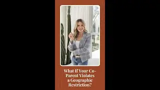 What If Your Co-Parent Violates a Geographic Restriction?