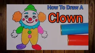 How To Draw A Clown 🤡