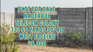 plot for sale, nadergul, telecom colony west facing, 133 sq yards ,8498084091