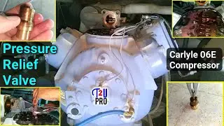 Carrier chiller 30gt pressure relief valve open | pressure Relief Valve test |Carlyle Compressor 06E