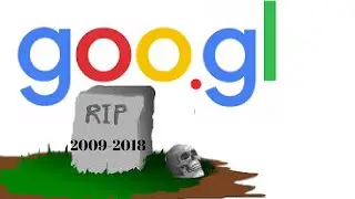 goo.gl is dead | Google is shutting it URL shortner service