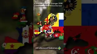 Alternate History of Europe 1930 Communist⚒️ vs Monarchist👑 #history #geography #maps