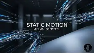 STATIC MOTION (Extended Mix) | Minimal Deep Tech & Rolling Bassline | Dj SirYoda