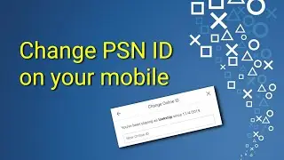 How to change your Playstation 4 Online Name on Mobile (via PlayStation App)