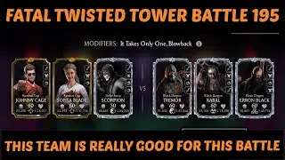 FATAL TWISTED TOWER BATTLE 195 USING KOMBAT CUP TEAM & STRIKE FORCE SCORPION!!