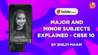 Major and Minor Subjects Explained for CBSE Class 10 by Shilpi Mam | Term 1 Board Exam 2021 #Shorts