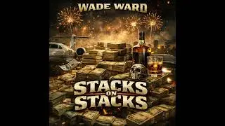 Wade Ward &ndash; &ldquo;Stacks on Stacks&rdquo;
