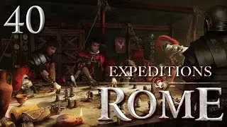 Expeditions: Rome &mdash; Part 40 - Collecting Resources