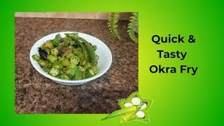 Okra Fry Recipe | Quick & Tasty Bhindi Sukha in 15 Minutes