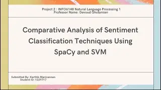 Comparative Analysis of Sentiment Classification Techniques Using SpaCy and SVM in Machine Learning