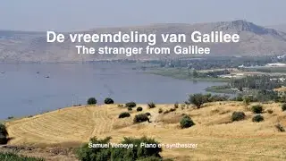 De vreemdeling van Galilee - The stranger of Galilee