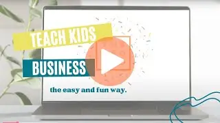 The CEO Kid: Teaching Kids How to Start a Business & Build Real-World Skills! 🚀💡