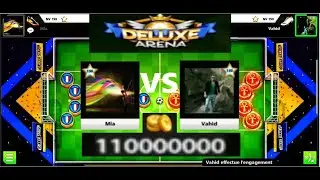 Deluxe Arena 100M - 2 First Games vs Vahid Lv 150 Iran