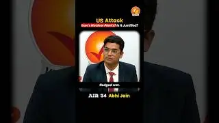 US Attack on Iran&rsquo;s Nuclear Plants? | A UPSC Interview View| Vajiram and Ravi